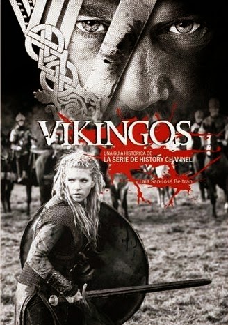 Portada de &quot;Vikingos. Una guía histórica de la serie de History Channel&quot;. Quarentena Ediciones, Laia San José Beltrán.